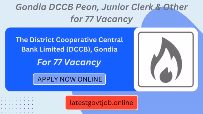 Gondia DCCB Peon, Junior Clerk & Other for 77 Vacancy
